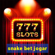 snake bet jogar